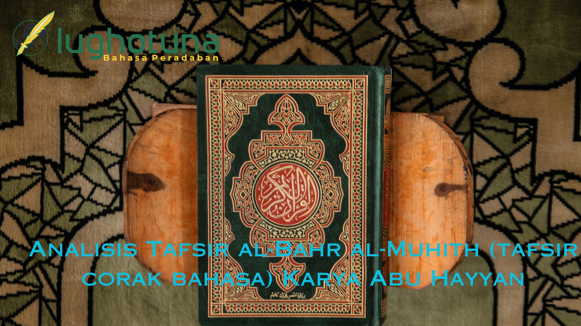 Analisis Tafsir al-Bahr al-Muhith (tafsir corak bahasa) Karya Abu Hayyan